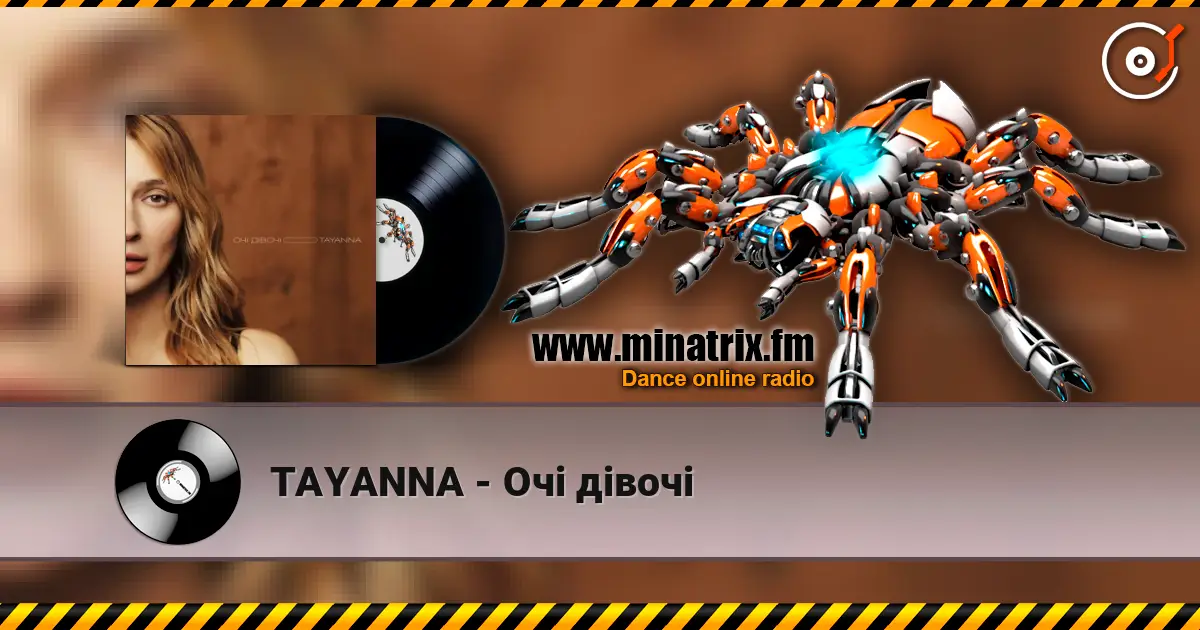 TAYANNA - Очі дівочі слушать онлайн в высоком качестве | Minatrix.FM