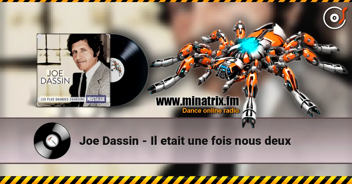 Joe Dassin - Il etait une fois nous deux слушать онлайн в высоком качестве | Minatrix.FM