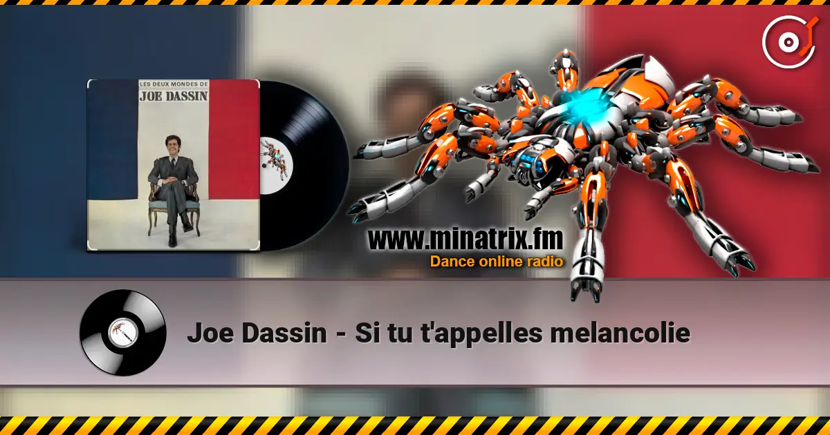 Joe Dassin - Si tu t'appelles melancolie слушать онлайн в высоком качестве | Minatrix.FM