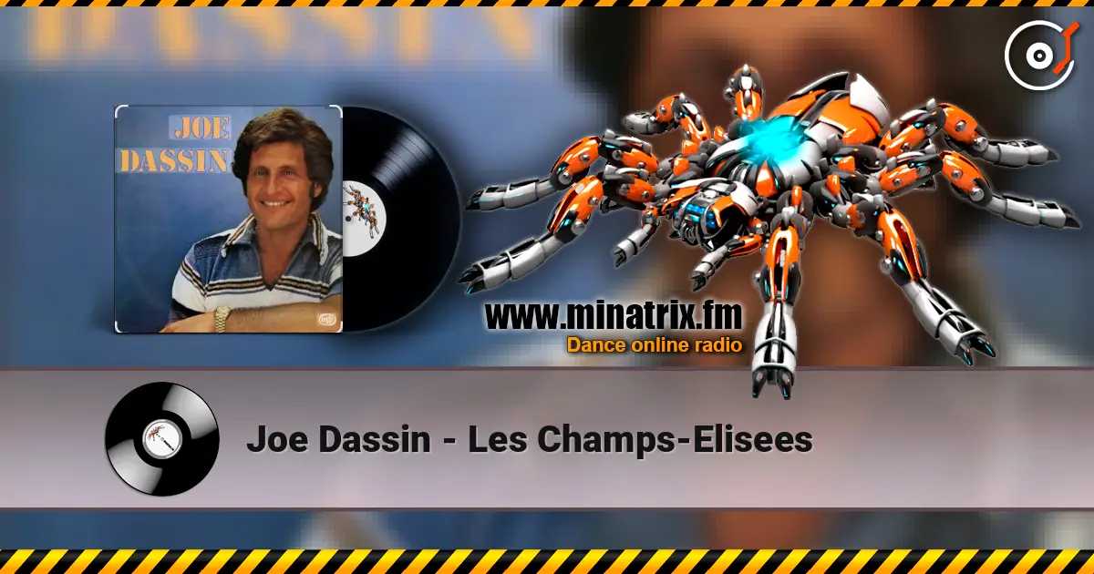 Joe Dassin - Les Champs-Elisees слушать онлайн в высоком качестве | Minatrix.FM