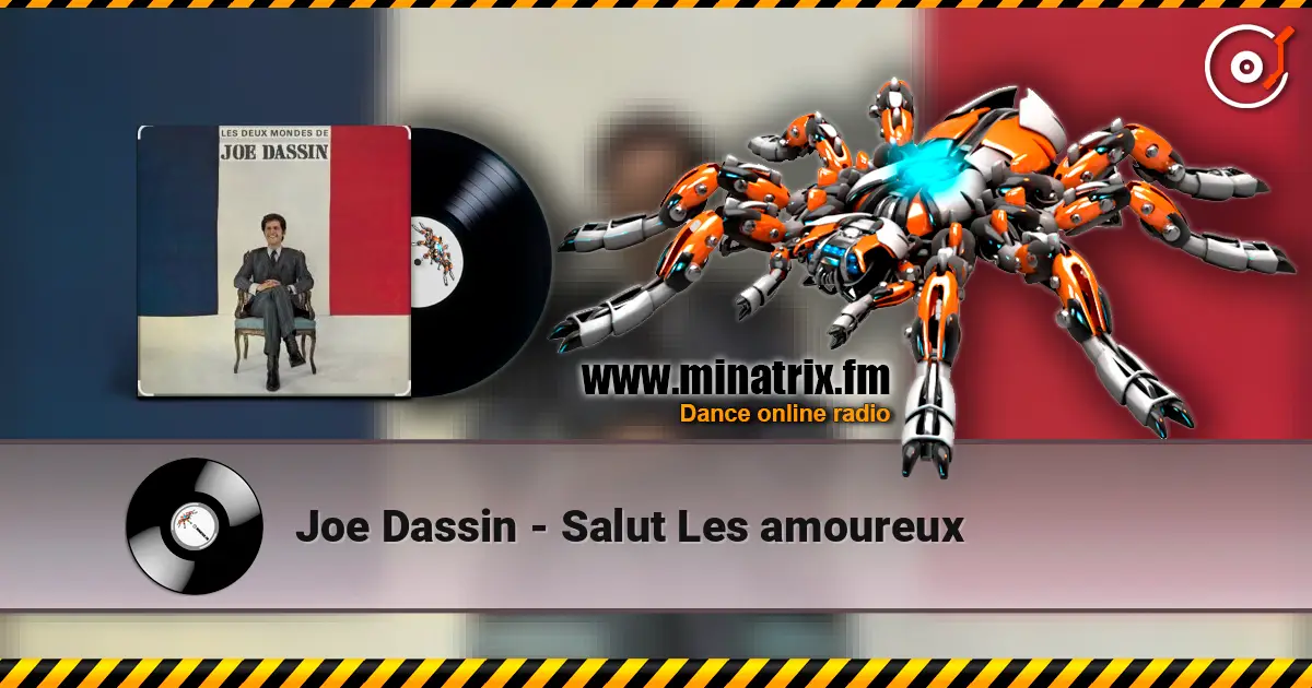 Joe Dassin - Salut Les amoureux слушать онлайн в высоком качестве | Minatrix.FM