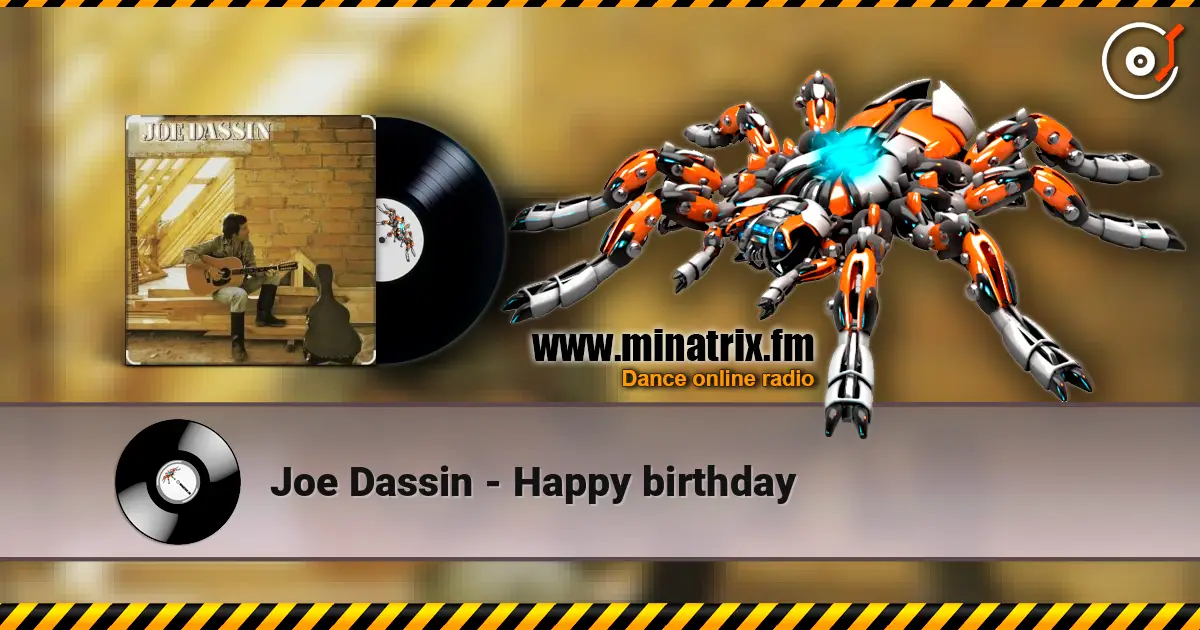 Joe Dassin - Happy birthday слушать онлайн в высоком качестве | Minatrix.FM