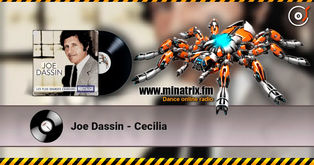 Joe Dassin - Cecilia слушать онлайн в высоком качестве | Minatrix.FM