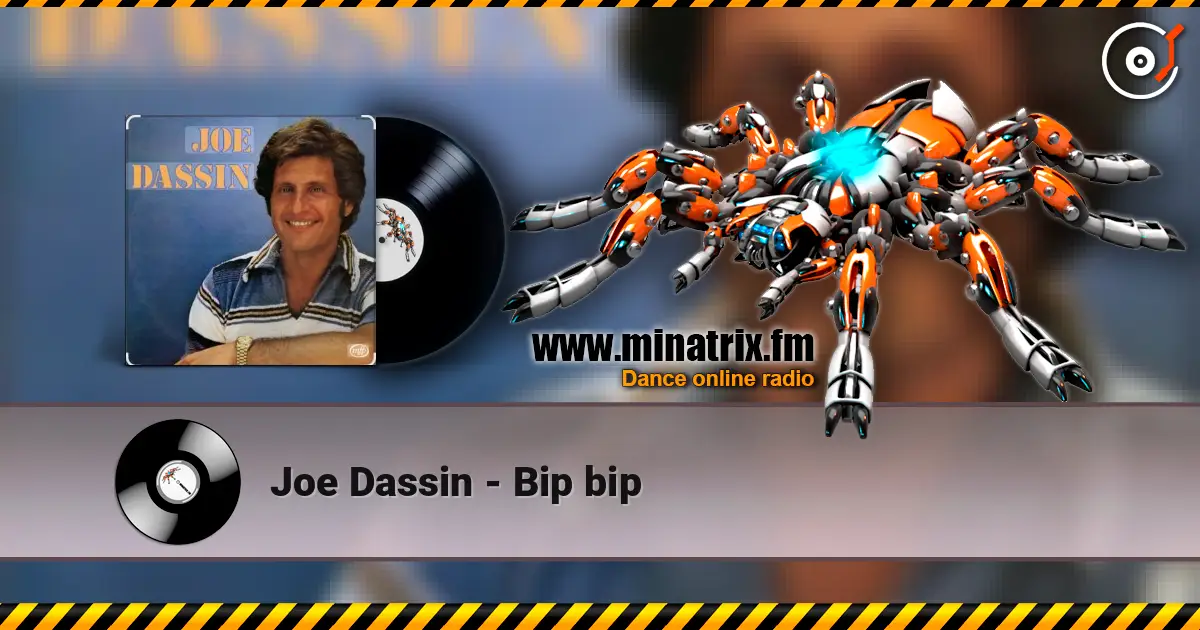 Joe Dassin - Bip bip слушать онлайн в высоком качестве | Minatrix.FM