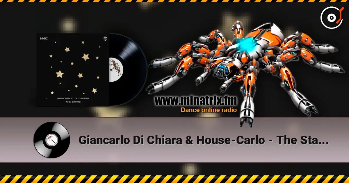 Giancarlo Di Chiara & House-Carlo - The Stars (Original Mix) écouter en ligne en haute qualité | Minatrix.FM