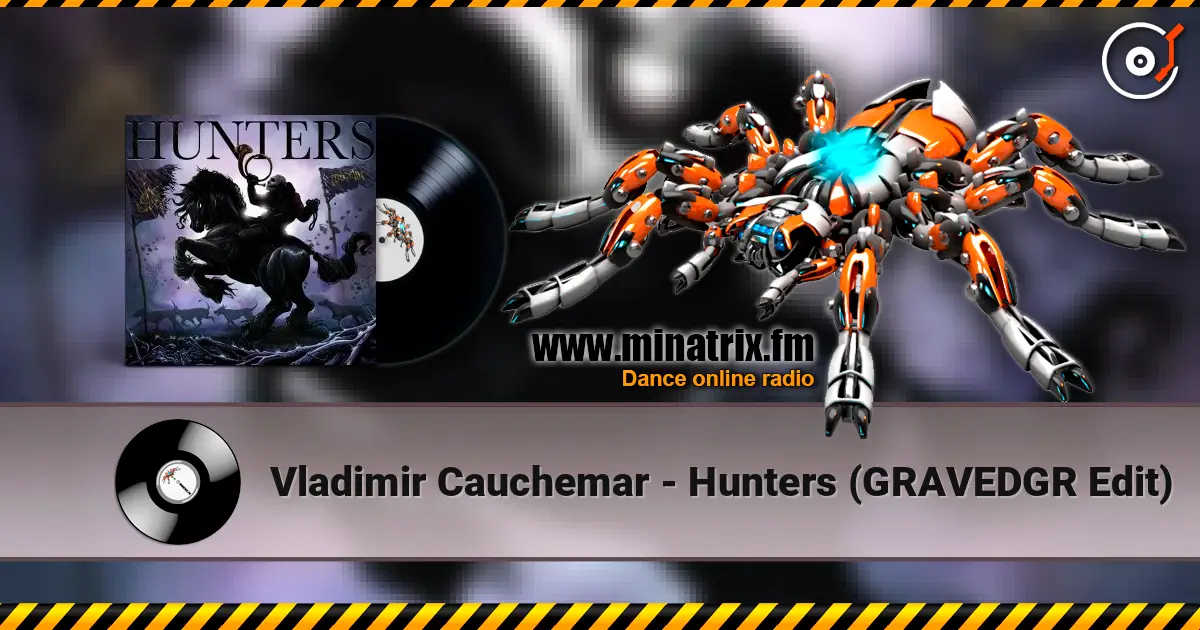 Vladimir Cauchemar - Hunters (GRAVEDGR Edit) 在线收听高音质 | Minatrix.FM