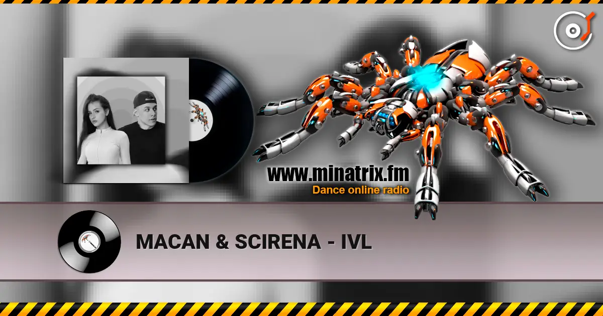 MACAN & SCIRENA - IVL écouter en ligne en haute qualité | Minatrix.FM