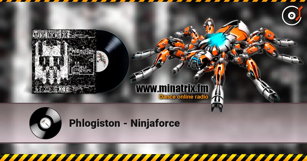 Phlogiston - Ninjaforce слушать онлайн в высоком качестве | Minatrix.FM
