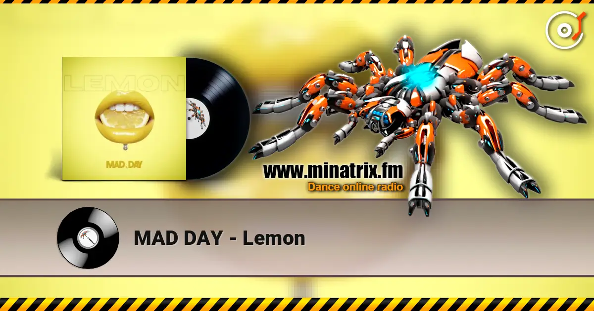MAD DAY - Lemon слушать онлайн в высоком качестве | Minatrix.FM