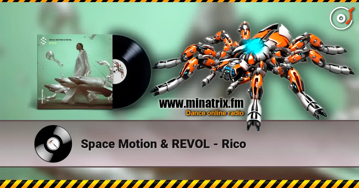 Space Motion & REVOL - Rico слушать онлайн в высоком качестве | Minatrix.FM
