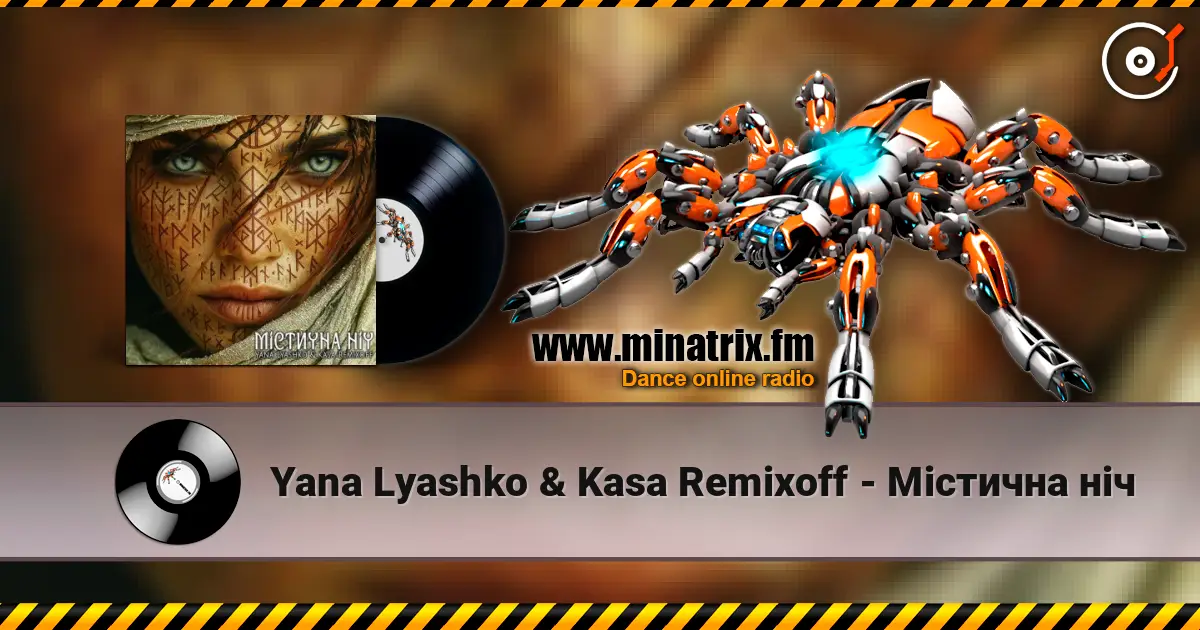 Yana Lyashko & Kasa Remixoff - Містична ніч слушать онлайн в высоком качестве | Minatrix.FM