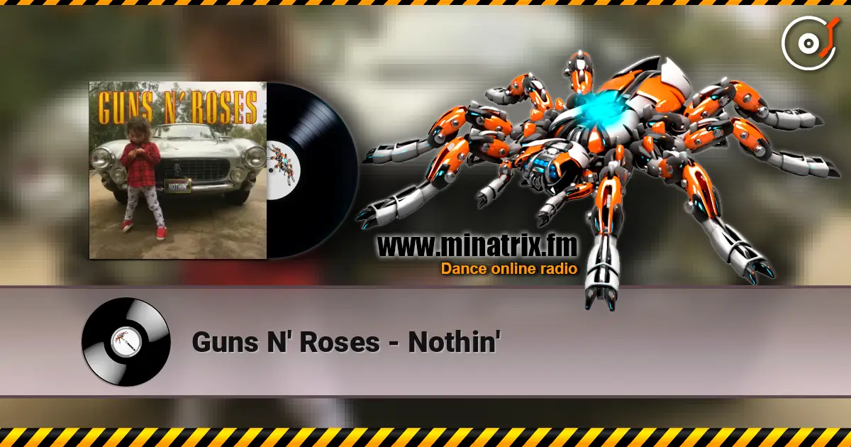 Guns N' Roses - Nothin' слушать онлайн в высоком качестве | Minatrix.FM
