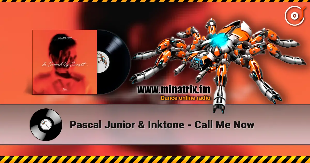 Pascal Junior & Inktone - Call Me Now слушать онлайн в высоком качестве | Minatrix.FM
