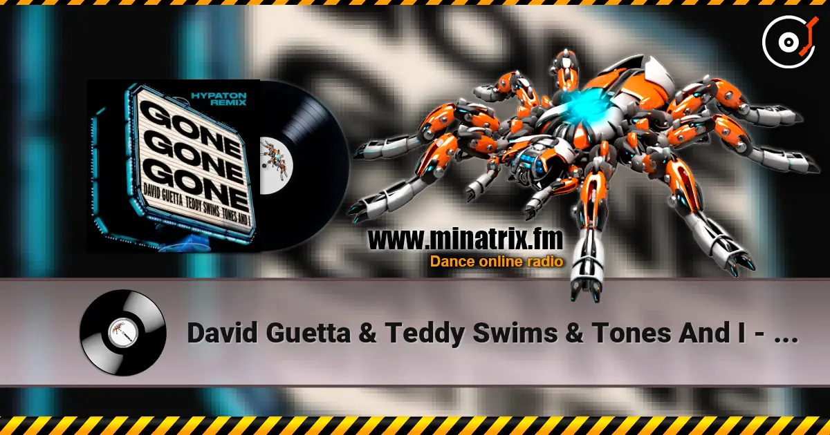 David Guetta & Teddy Swims & Tones And I - Gone Gone Gone (Hypaton Remix) слушать онлайн в высоком качестве | Minatrix.FM