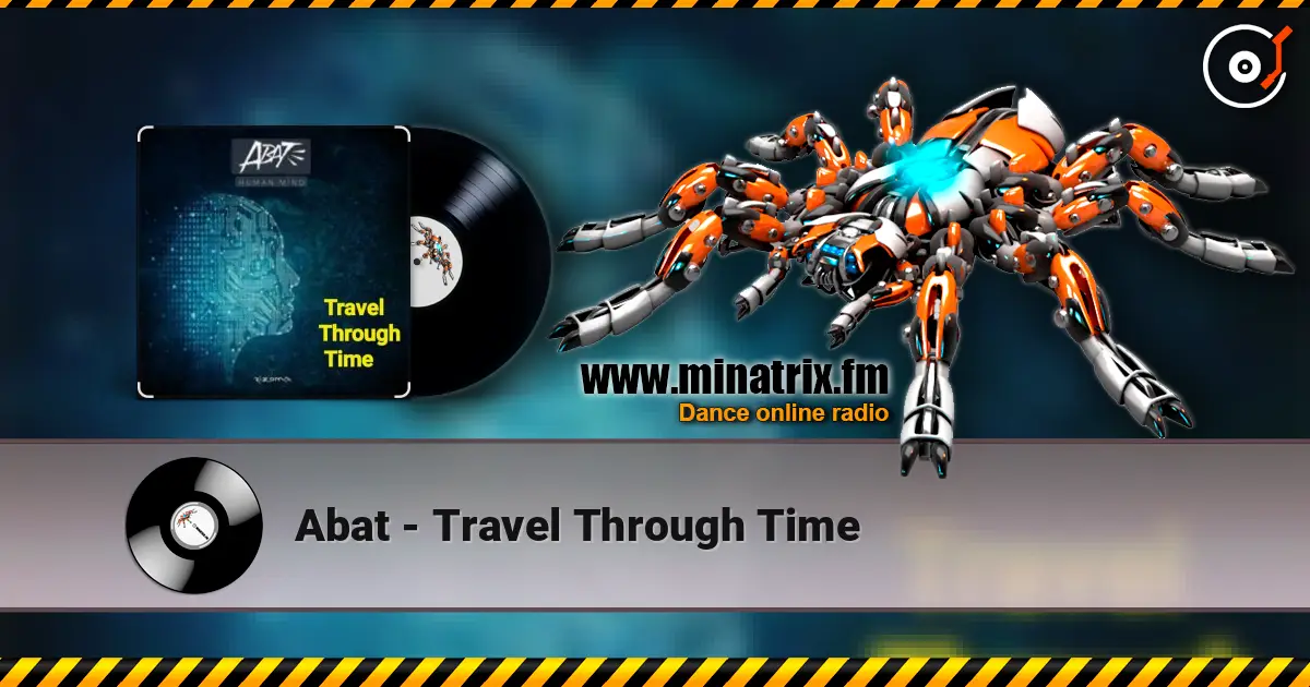 Abat - Travel Through Time слушать онлайн в высоком качестве | Minatrix.FM