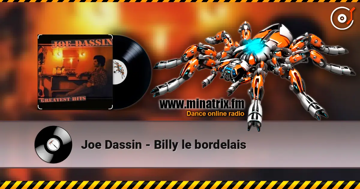 Joe Dassin - Billy le bordelais слушать онлайн в высоком качестве | Minatrix.FM