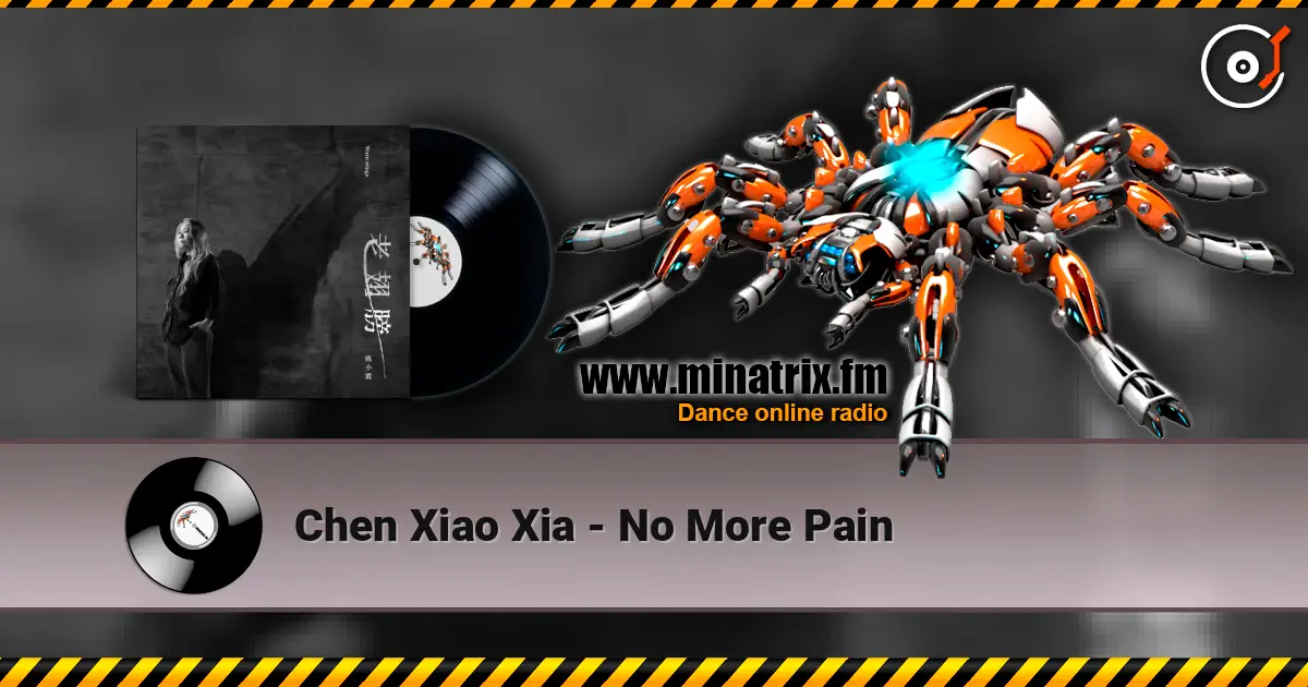 Chen Xiao Xia - No More Pain слушать онлайн в высоком качестве | Minatrix.FM