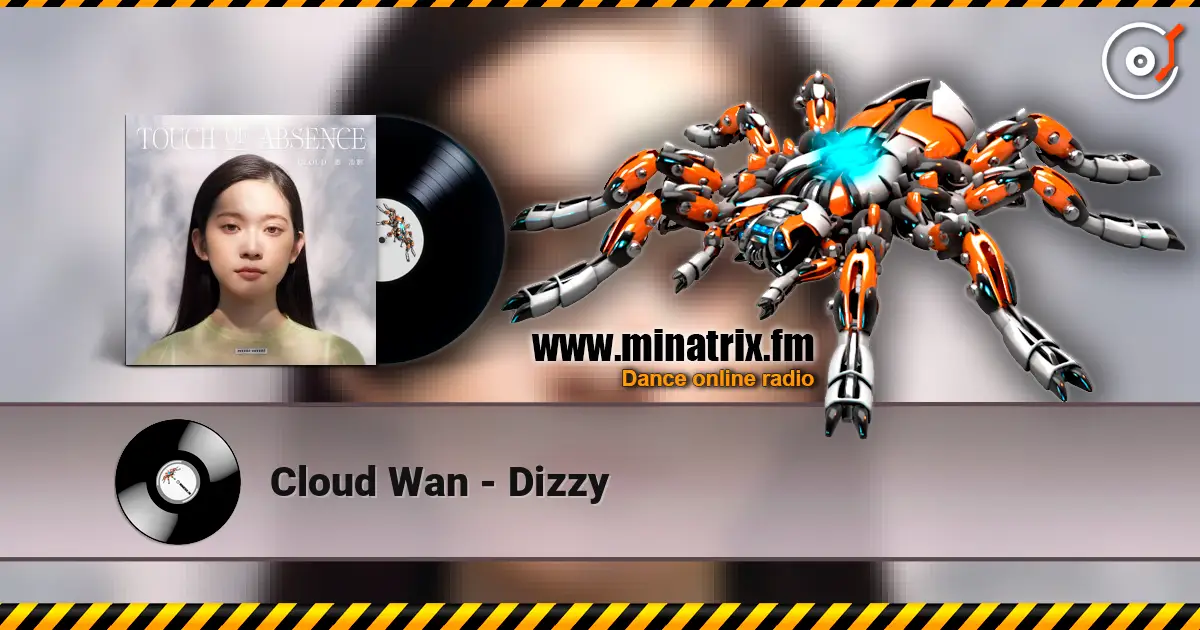 Cloud Wan - Dizzy слушать онлайн в высоком качестве | Minatrix.FM