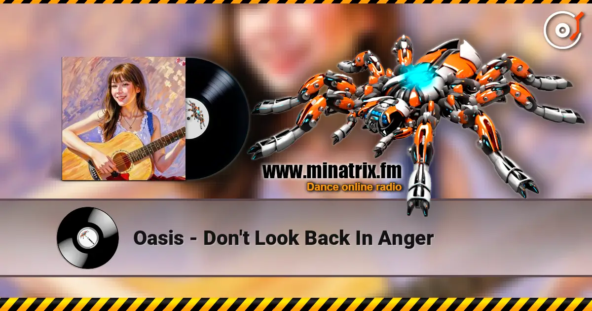 Oasis - Don't Look Back In Anger online in hoher Qualität hören | Minatrix.FM
