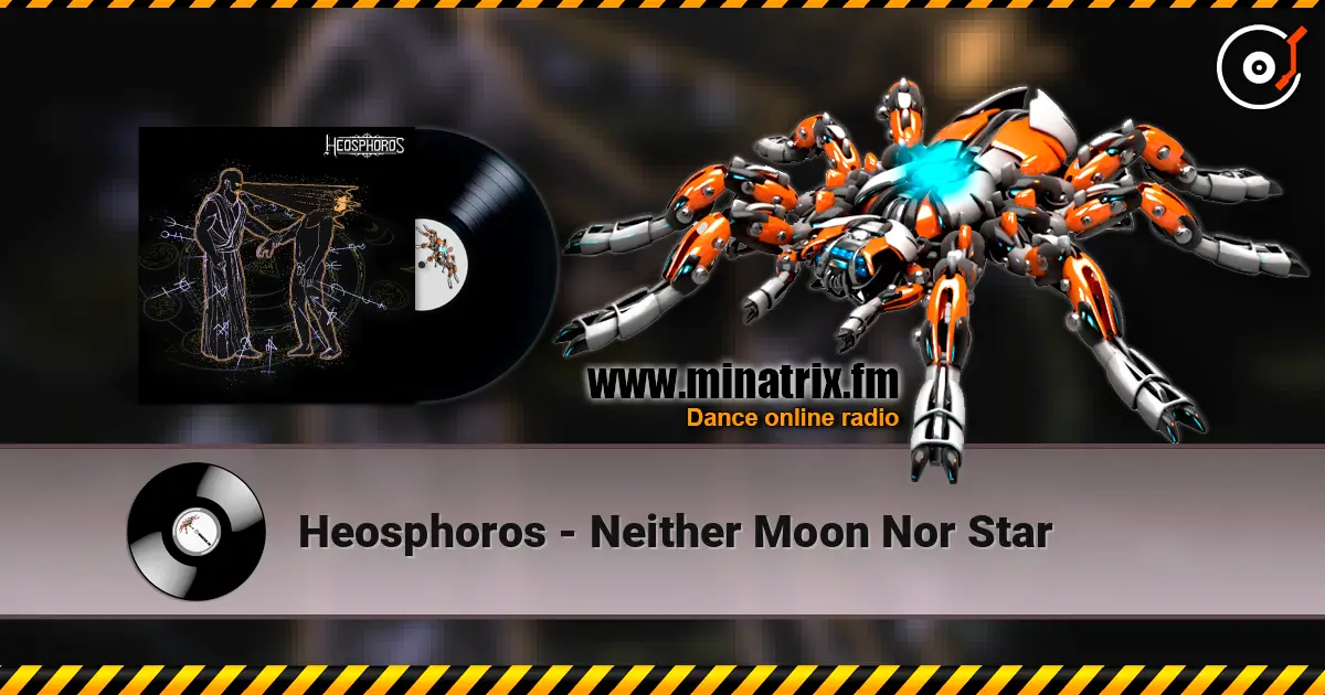 Heosphoros - Neither Moon Nor Star слушать онлайн в высоком качестве | Minatrix.FM