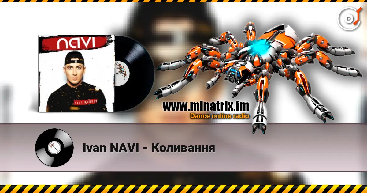 Ivan NAVI - Коливання слушать онлайн в высоком качестве | Minatrix.FM