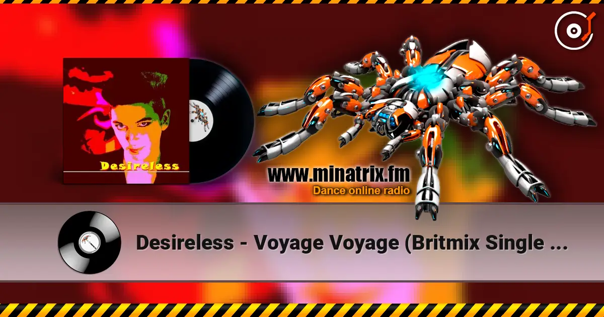 Desireless - Voyage Voyage (Britmix Single Version) слушать онлайн в высоком качестве | Minatrix.FM