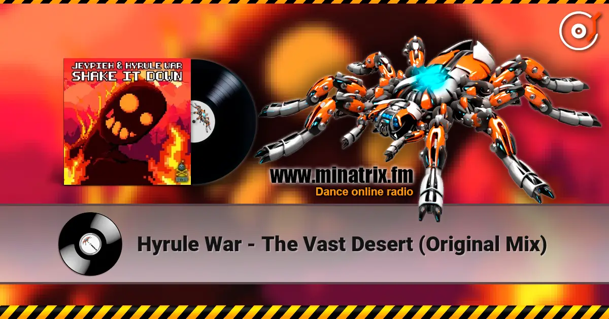Hyrule War - The Vast Desert (Original Mix) listen online in high quality | Minatrix.FM