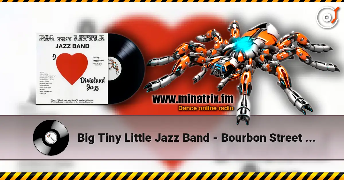 Big Tiny Little Jazz Band - Bourbon Street Parade слушать онлайн в высоком качестве | Minatrix.FM