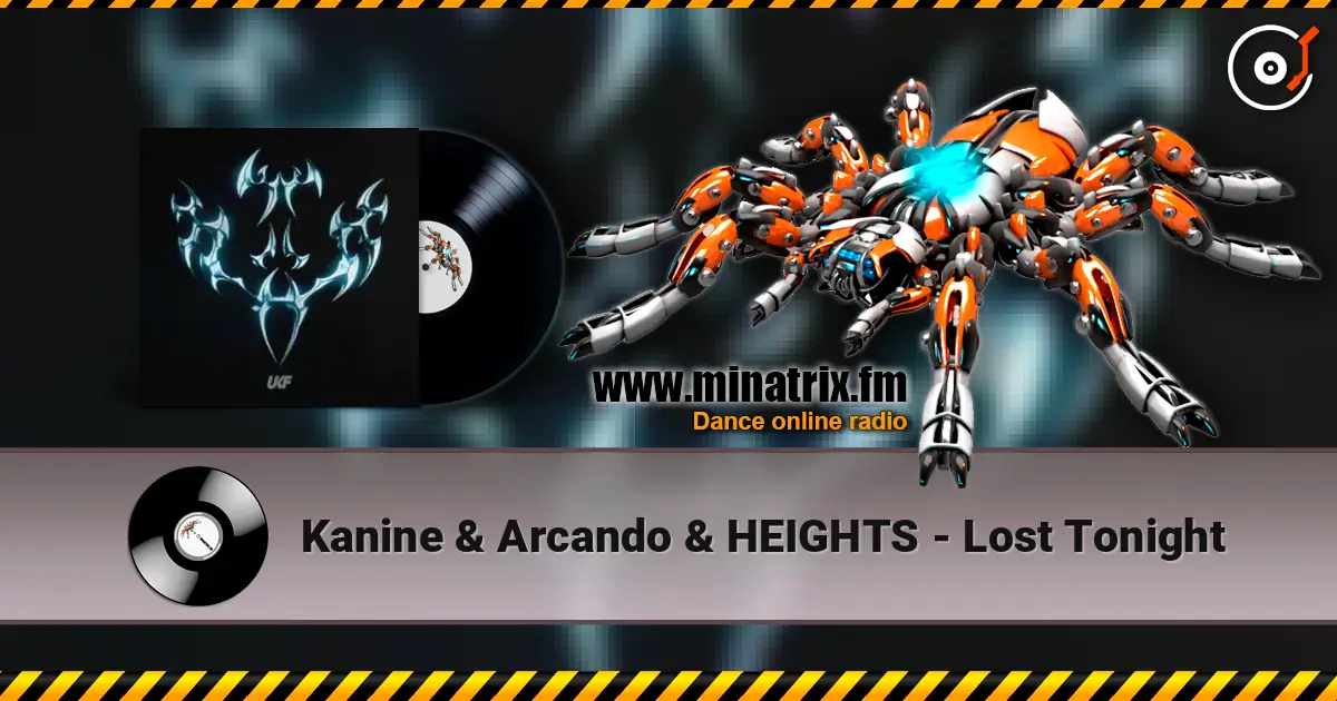 Kanine & Arcando & HEIGHTS - Lost Tonight слушать онлайн в высоком качестве | Minatrix.FM
