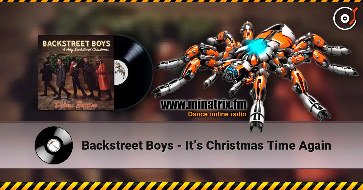 Backstreet Boys - It’s Christmas Time Again слушать онлайн в высоком качестве | Minatrix.FM