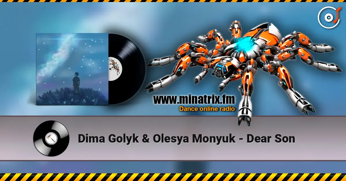 Dima Golyk & Olesya Monyuk - Dear Son слушать онлайн в высоком качестве | Minatrix.FM