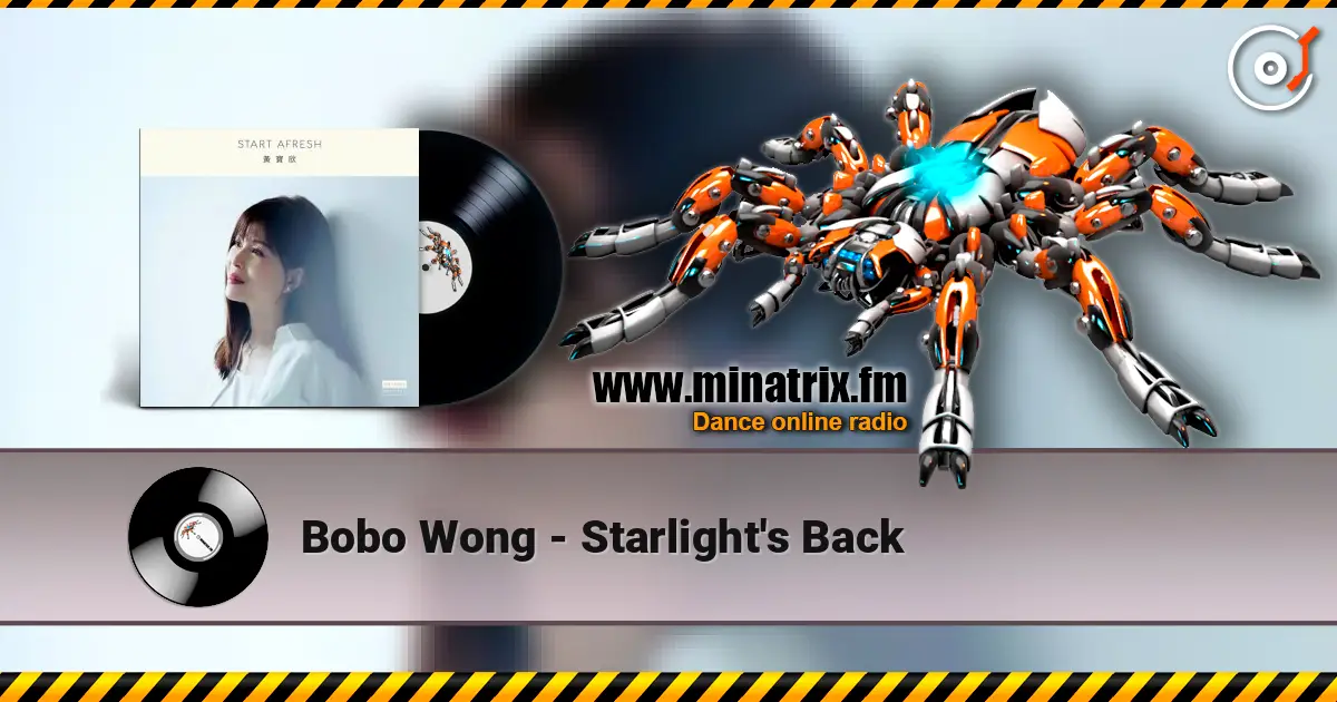 Bobo Wong - Starlight's Back слушать онлайн в высоком качестве | Minatrix.FM