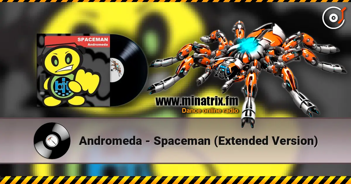 Andromeda - Spaceman (Extended Version) слушать онлайн в высоком качестве | Minatrix.FM
