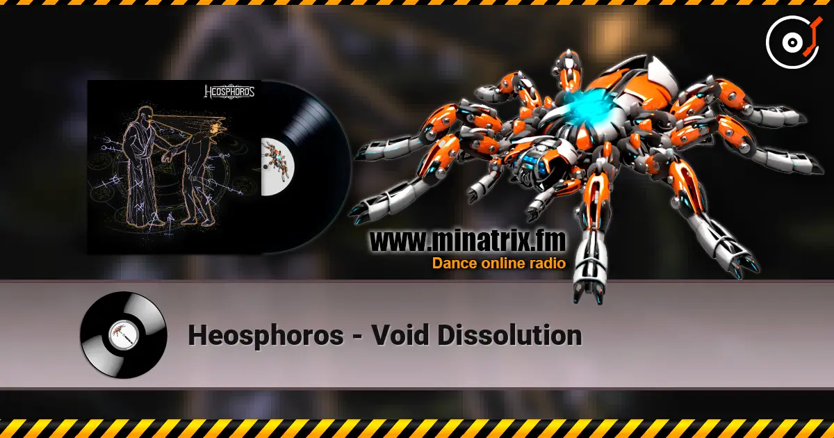 Heosphoros - Void Dissolution слушать онлайн в высоком качестве | Minatrix.FM