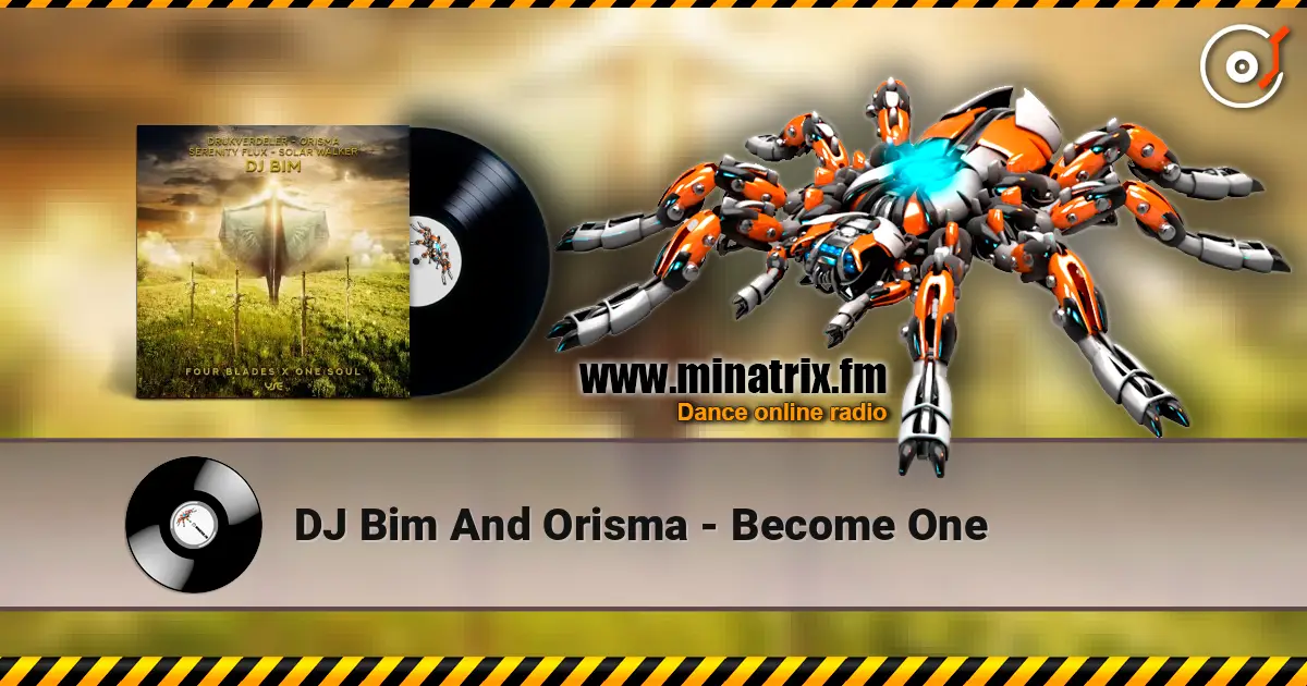 DJ Bim And Orisma - Become One слушать онлайн в высоком качестве | Minatrix.FM