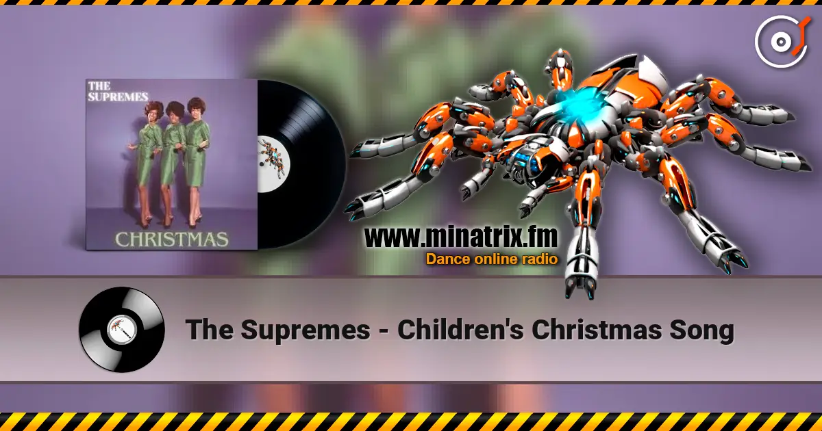 The Supremes - Children's Christmas Song слушать онлайн в высоком качестве | Minatrix.FM