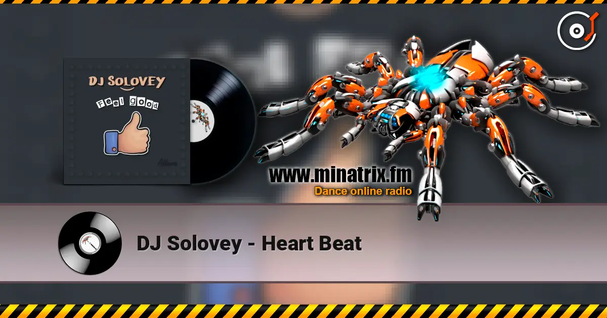 DJ Solovey - Heart Beat слушать онлайн в высоком качестве | Minatrix.FM