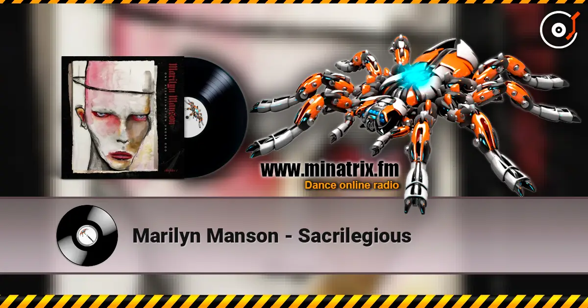 Marilyn Manson - Sacrilegious слушать онлайн в высоком качестве | Minatrix.FM