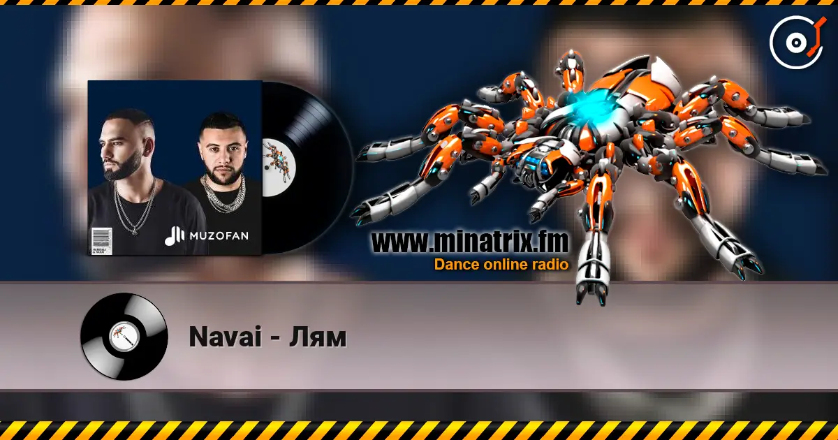 Navai - Лям online in hoher Qualität hören | Minatrix.FM