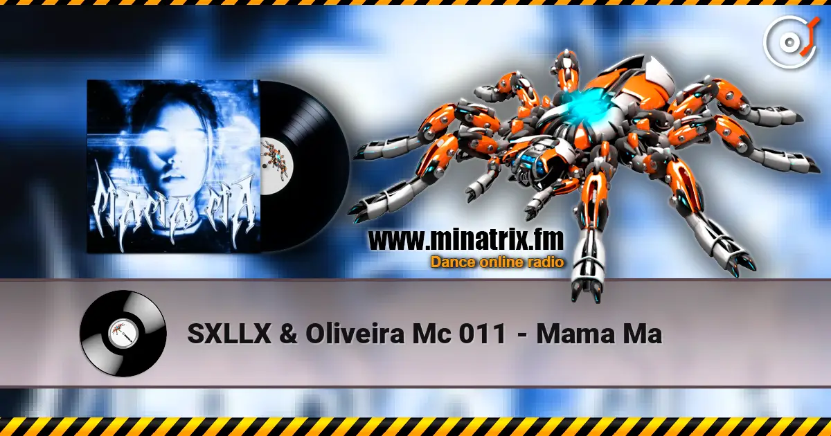 SXLLX & Oliveira Mc 011 - Mama Ma слушать онлайн в высоком качестве | Minatrix.FM