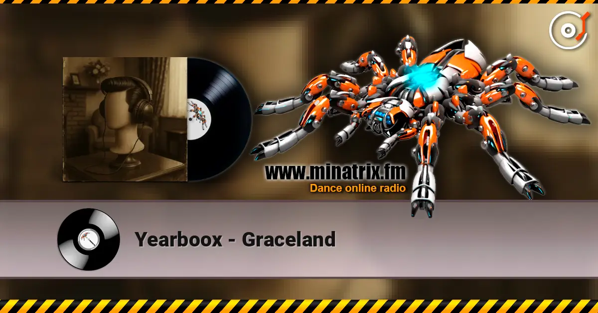 Yearboox - Graceland слушать онлайн в высоком качестве | Minatrix.FM