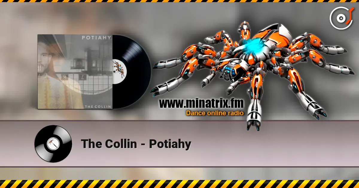 The Collin - Potiahy слушать онлайн в высоком качестве | Minatrix.FM