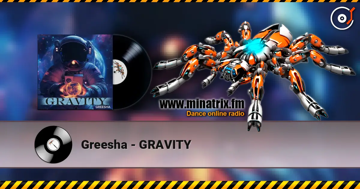 Greesha - GRAVITY слушать онлайн в высоком качестве | Minatrix.FM