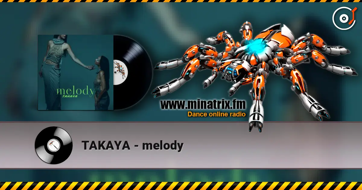 TAKAYA - melody слушать онлайн в высоком качестве | Minatrix.FM
