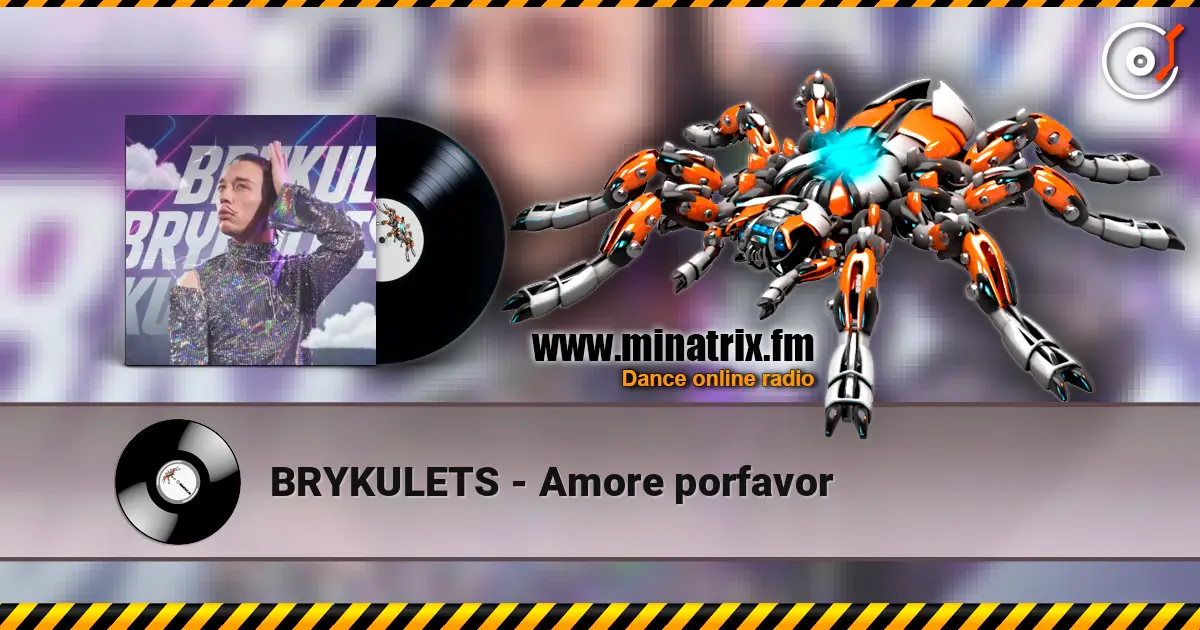BRYKULETS - Amore porfavor слушать онлайн в высоком качестве | Minatrix.FM