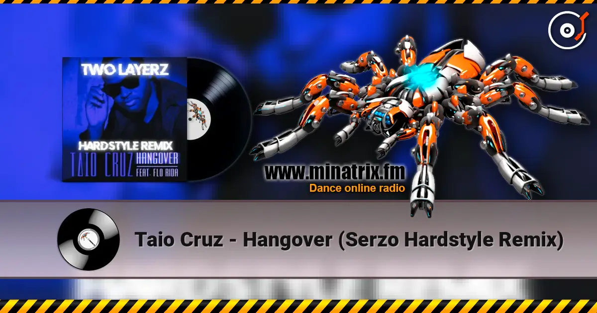 Taio Cruz - Hangover (Serzo Hardstyle Remix) слушать онлайн в высоком качестве | Minatrix.FM
