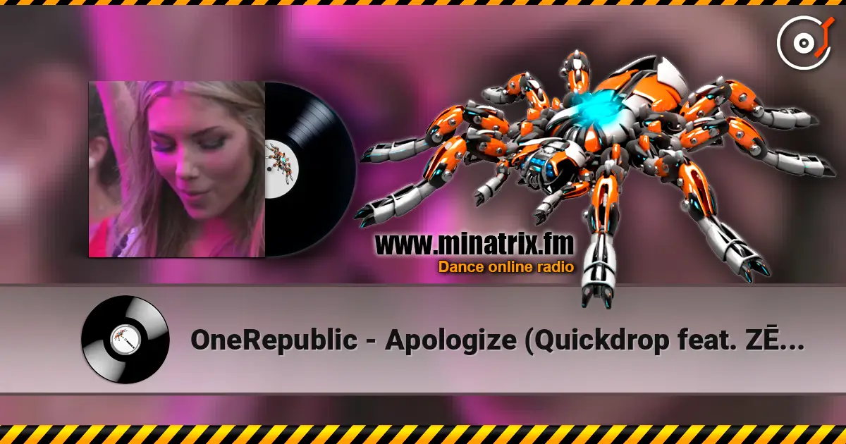 OneRepublic - Apologize (Quickdrop feat. ZĒL Hardstyle Remix) 在线收听高音质 | Minatrix.FM