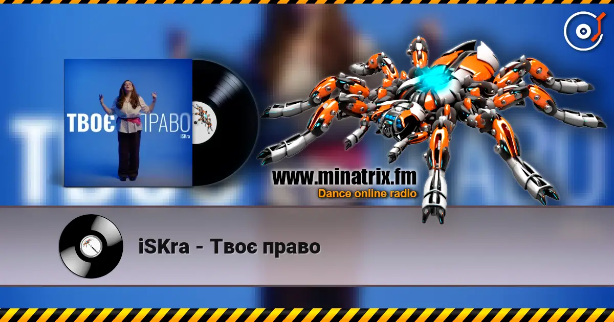 iSKra - Твоє право слушать онлайн в высоком качестве | Minatrix.FM