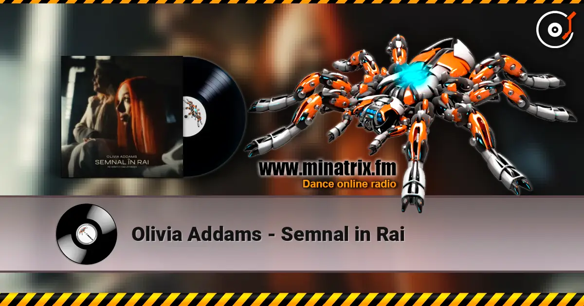 Olivia Addams - Semnal in Rai слушать онлайн в высоком качестве | Minatrix.FM