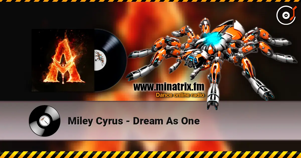 Miley Cyrus - Dream As One слушать онлайн в высоком качестве | Minatrix.FM